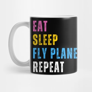 Eat Sleep Fly Planes Repeat - Trendy Airplane Pilot Mug